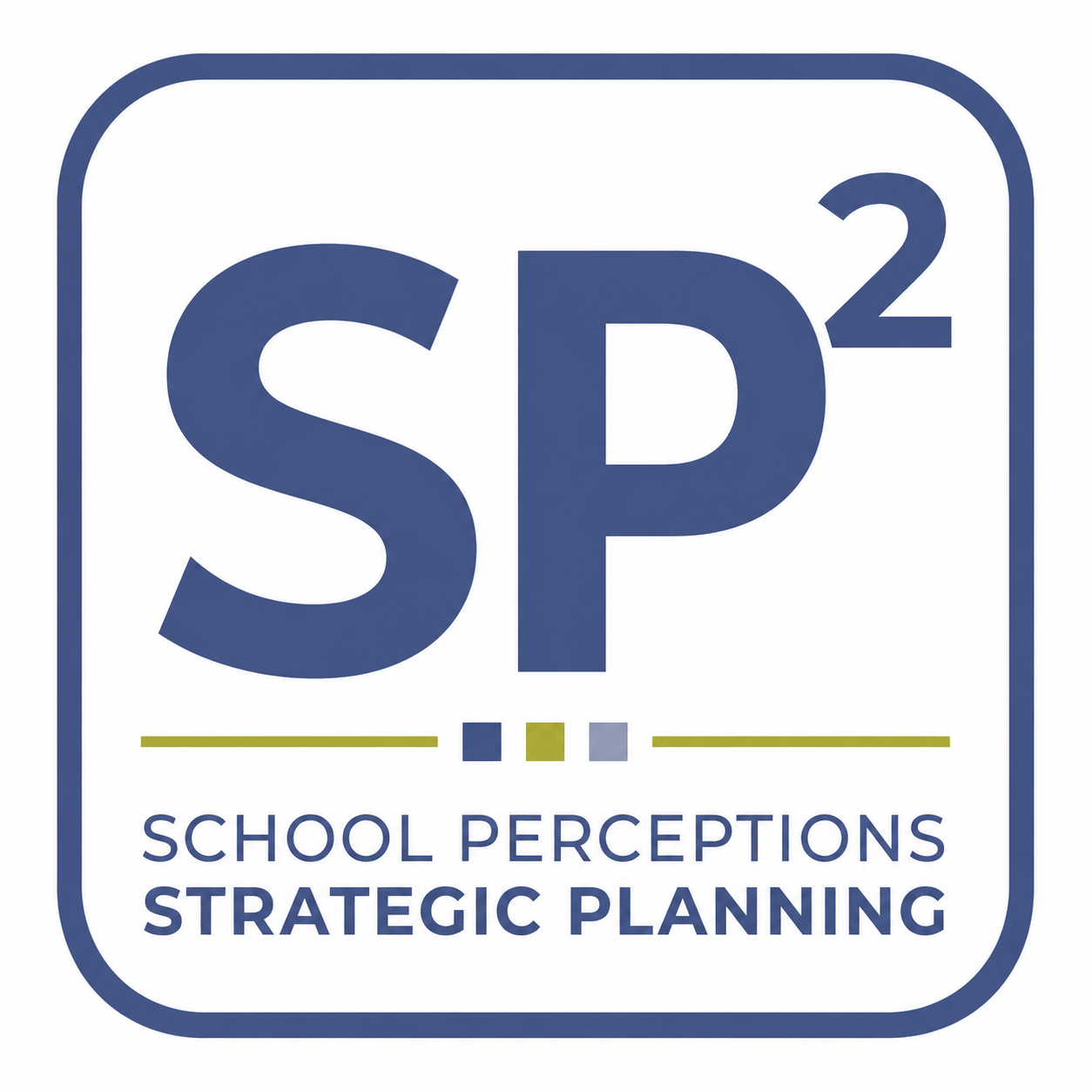 School Perceptions Strategic Planning